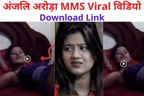 anjali arora mms video sexy|Trending Indian Viral MMS Leaked Videos Download Links 2024